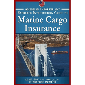 Marine Cargo Insurance Ebook by Alan Jervis