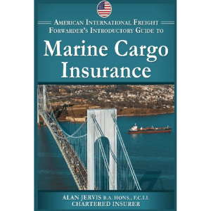 Marine Cargo Insurance Ebook by Alan Jervis